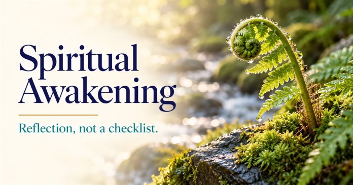 Spiritual Awakening: Reflection, not a checklist. An unfurling fern beside mossy stone and a softly blurred stream.